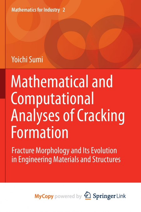 Mathematical and Computational Analyses of Cracking Formation
