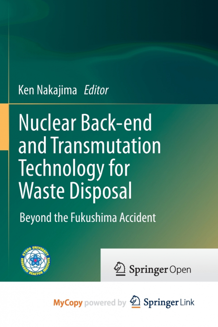 Nuclear Back-end and Transmutation Technology for Waste Disposal