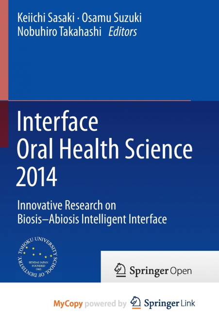 Interface Oral Health Science 2014
