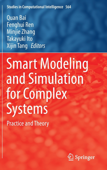 Smart Modeling and Simulation for Complex Systems