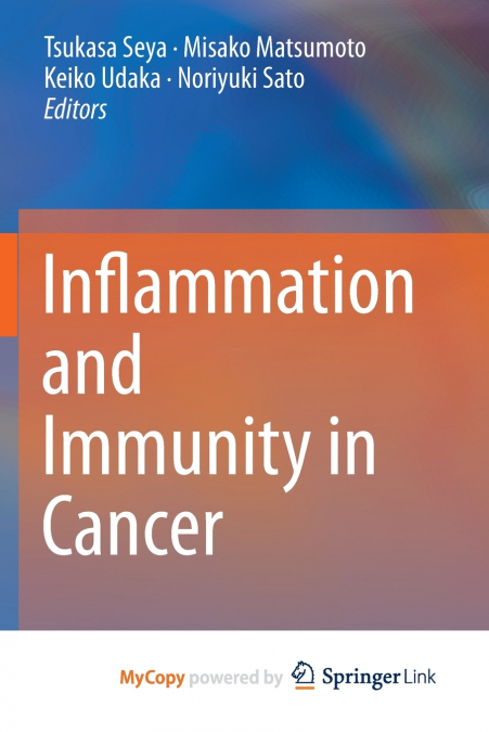 Inflammation and Immunity in Cancer