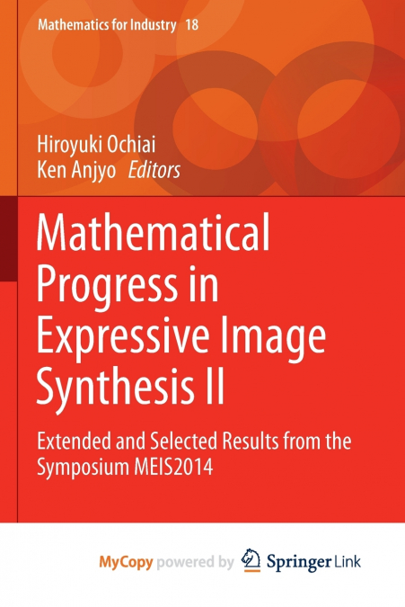 Mathematical Progress in Expressive Image Synthesis II