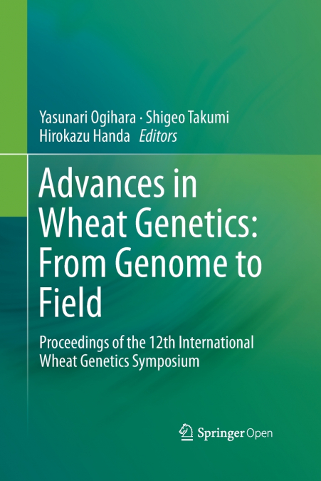 Advances in Wheat Genetics
