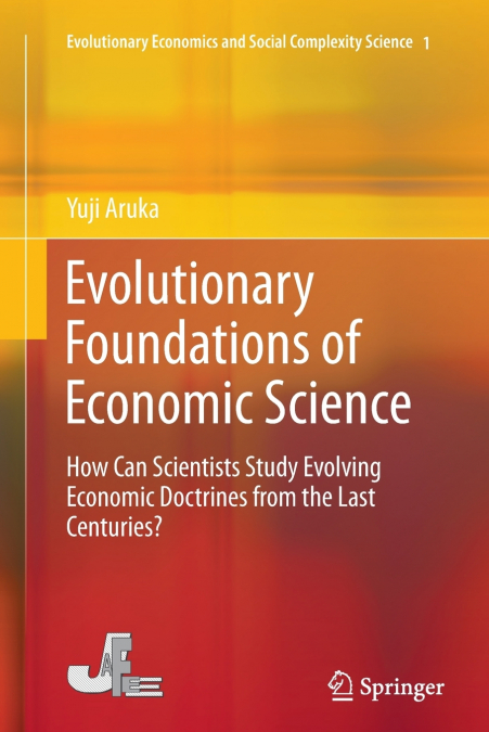 Evolutionary Foundations of Economic Science