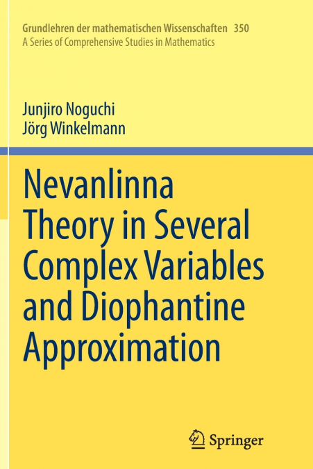Nevanlinna Theory in Several Complex Variables and Diophantine Approximation