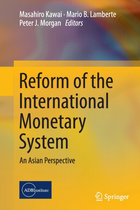 Reform of the International Monetary System