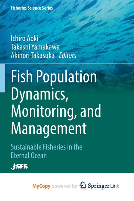 Fish Population Dynamics, Monitoring, and Management