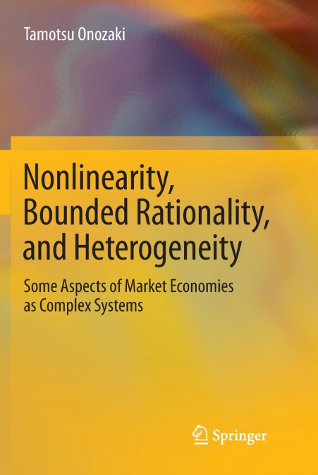 Nonlinearity, Bounded Rationality, and Heterogeneity