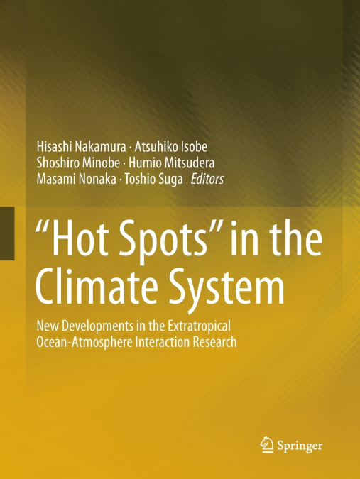 'Hot Spots' in the Climate System