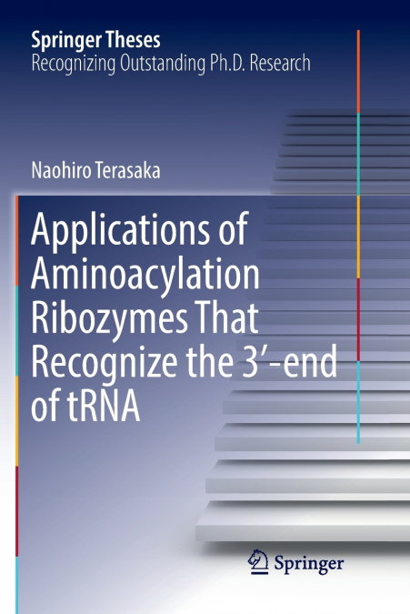 Applications of Aminoacylation Ribozymes That Recognize the 3′-end of tRNA