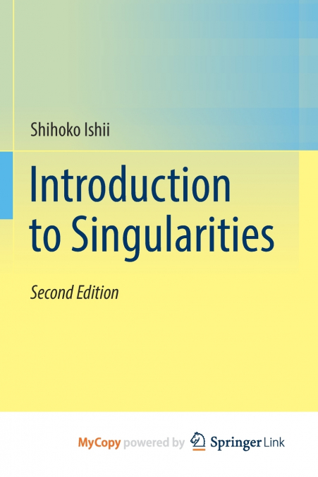 Introduction to Singularities
