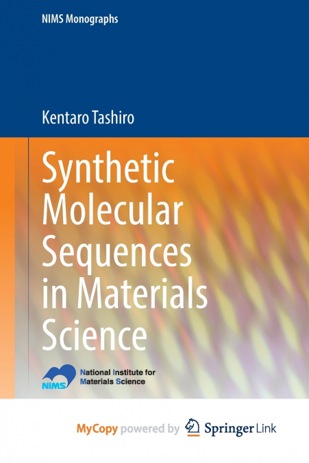 Synthetic Molecular Sequences in Materials Science