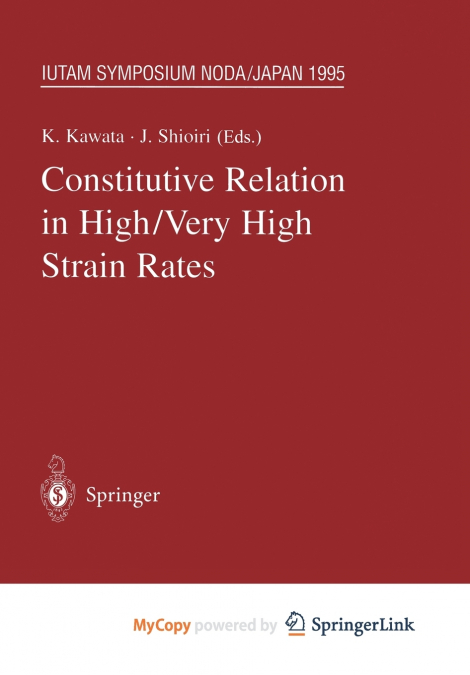 Constitutive Relation in High/Very High Strain Rates
