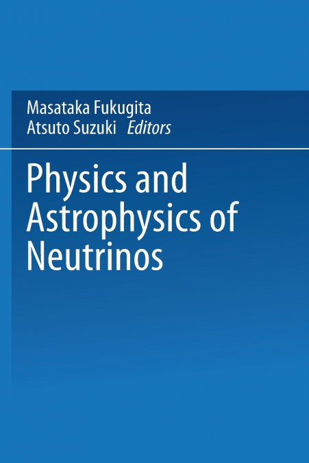 Physics and Astrophysics of Neutrinos
