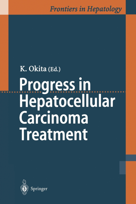 Progress in Hepatocellular Carcinoma Treatment