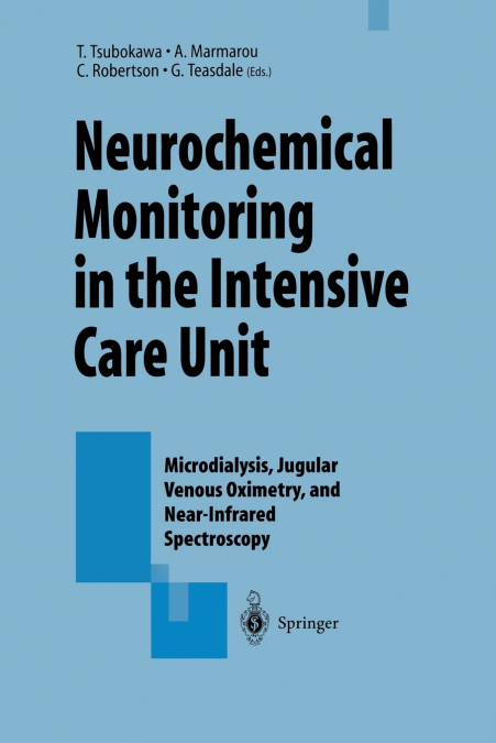 Neurochemical Monitoring in the Intensive Care Unit