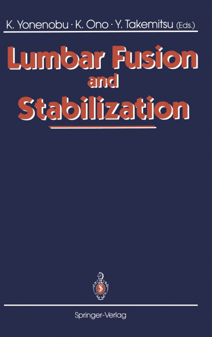 Lumbar Fusion and Stabilization