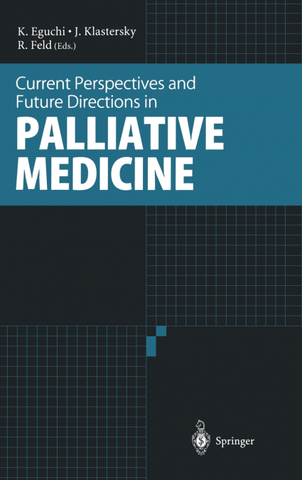 Current Perspectives and Future Directions in Palliative Medicine