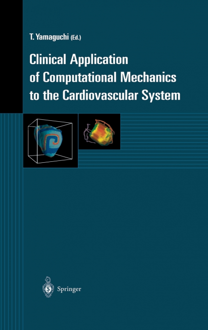 Clinical Application of Computational Mechanics to the Cardiovascular System