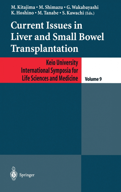 Current Issues in Liver and Small Bowel Transplantation