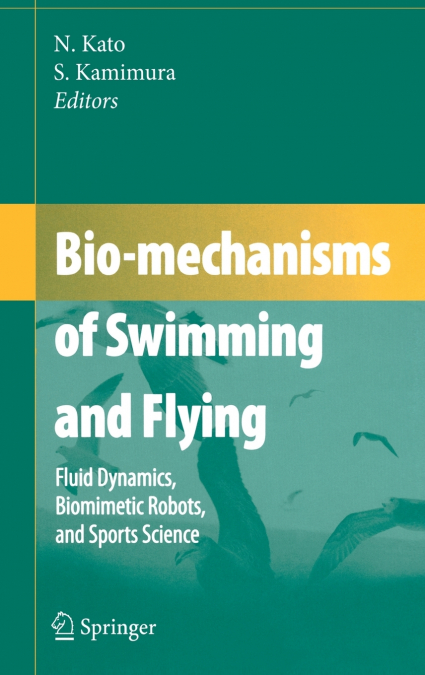 Bio-Mechanisms of Swimming and Flying