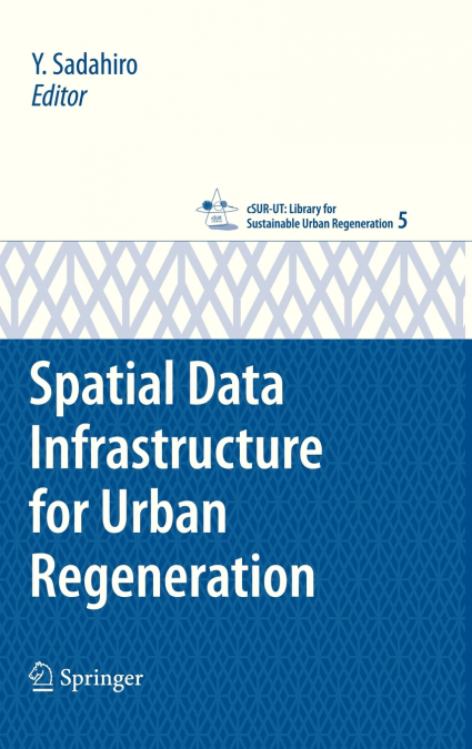 Spatial Data Infrastructure for Urban Regeneration