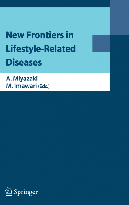 New Frontiers in Lifestyle-Related Diseases