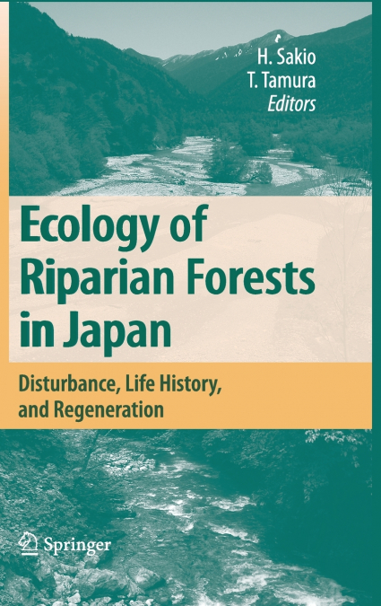 Ecology of Riparian Forests in Japan