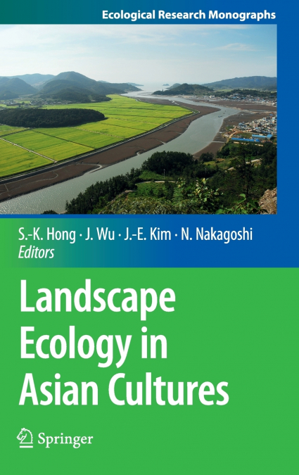 Landscape Ecology in Asian Cultures