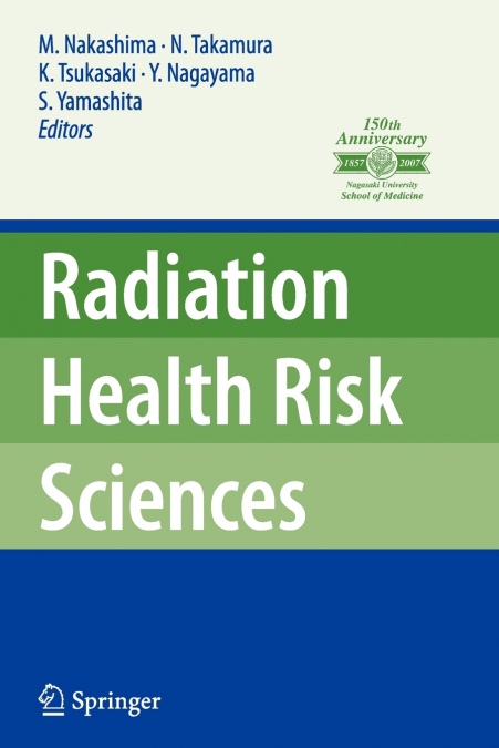 Radiation Health Risk Sciences