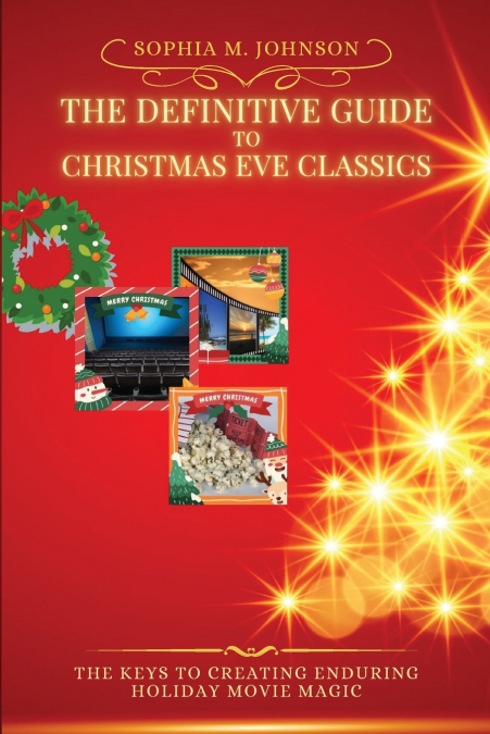 The Definitive Guide to Christmas Eve Classics