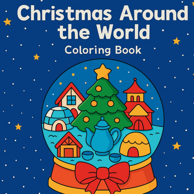 Christmas Around the World - Coloring Book