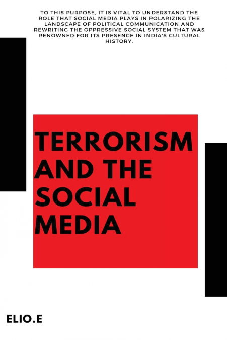 TERRORISM AND THE SOCIAL MEDIA
