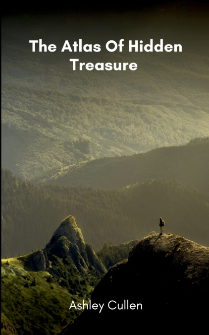 The Atlas Of Hidden Treasure