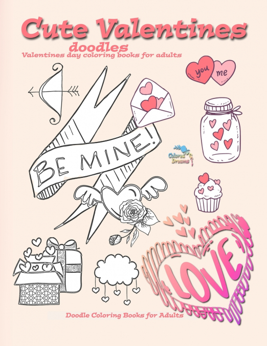 Cute Valentines doodles valentines day coloring books for adults