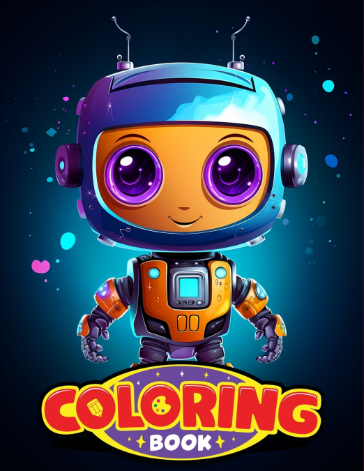 Cute Robots Coloring Book for Kids