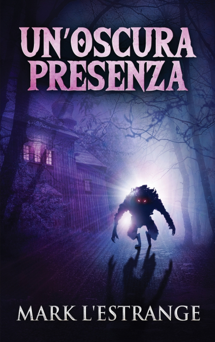 Un’oscura Presenza