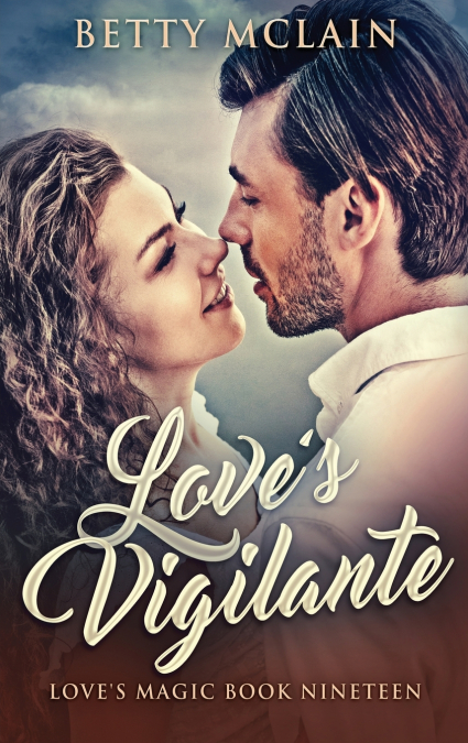 Love’s Vigilante