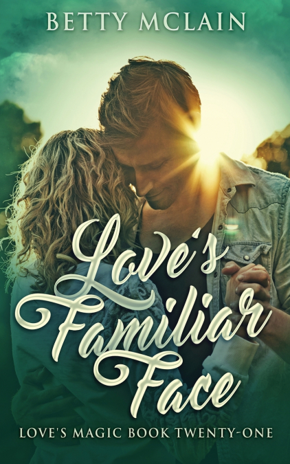 Love’s Familiar Face