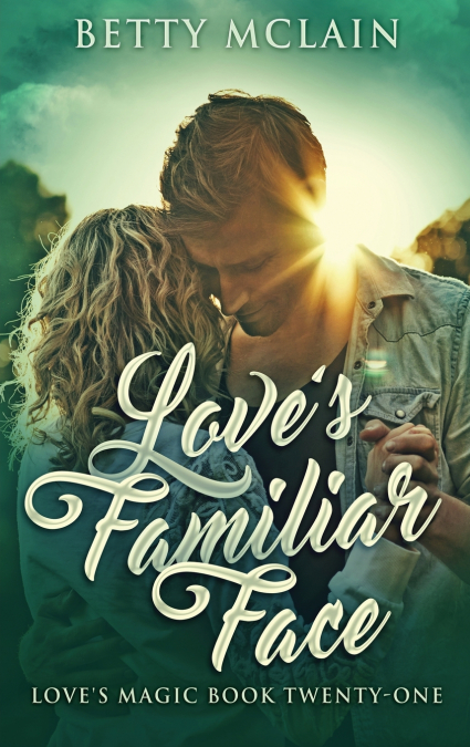 Love’s Familiar Face