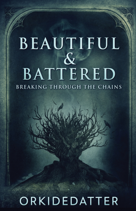 Beautiful & Battered