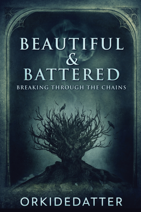 Beautiful & Battered