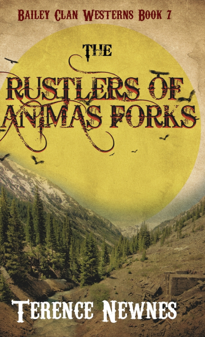 The Rustlers of Animas Forks