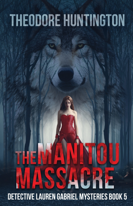 The Manitou Massacre