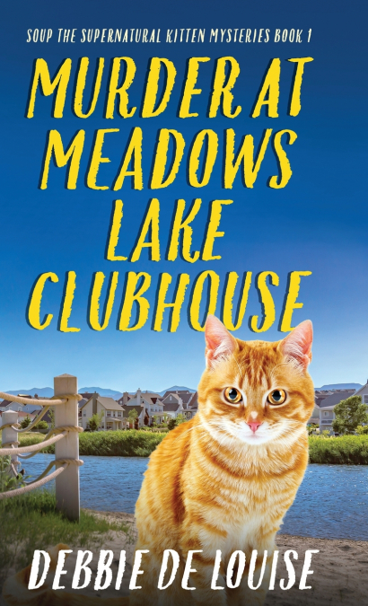 Murder at Meadows Lake Clubhouse