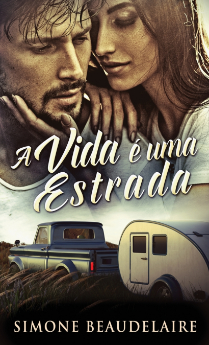 A vida é uma estrada
