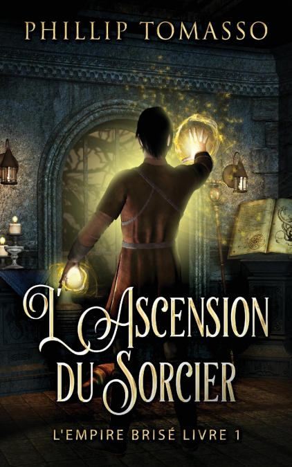 L’Ascension du Sorcier