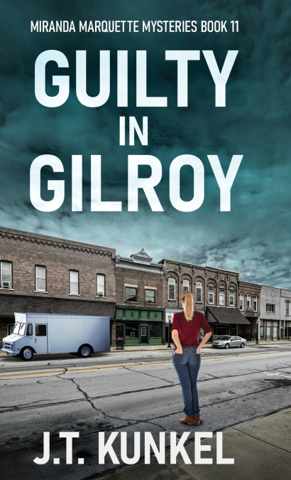 Guilty in Gilroy
