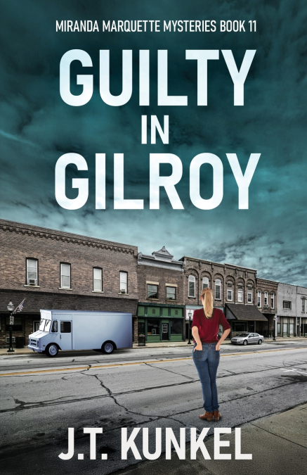 Guilty in Gilroy