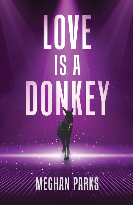 Love is a Donkey